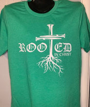 Load image into Gallery viewer, Rooted in Christ