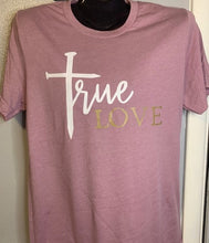 Load image into Gallery viewer, True Love