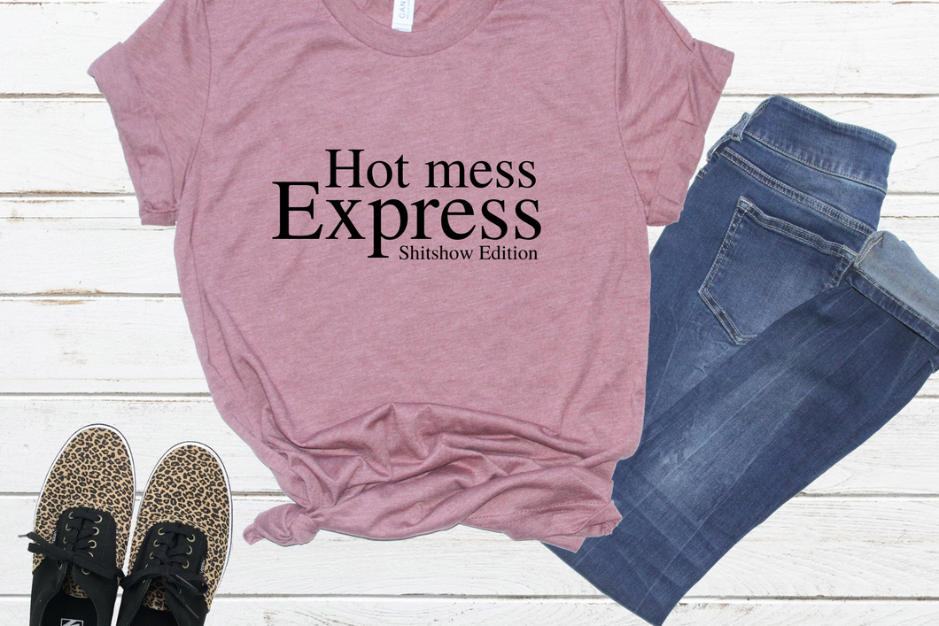 Hot Mess Express